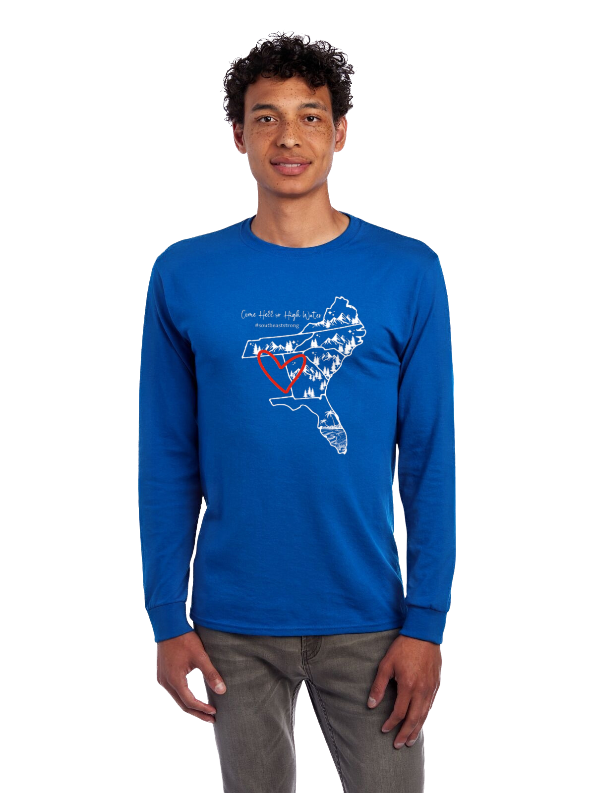 Come Hell or High Water Long Sleeve Shirt (Southeast)