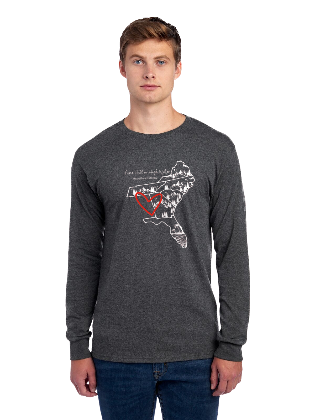 Come Hell or High Water Long Sleeve Shirt (Southeast)