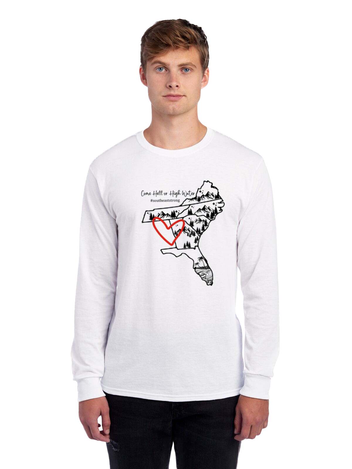Come Hell or High Water Long Sleeve Shirt (Southeast)