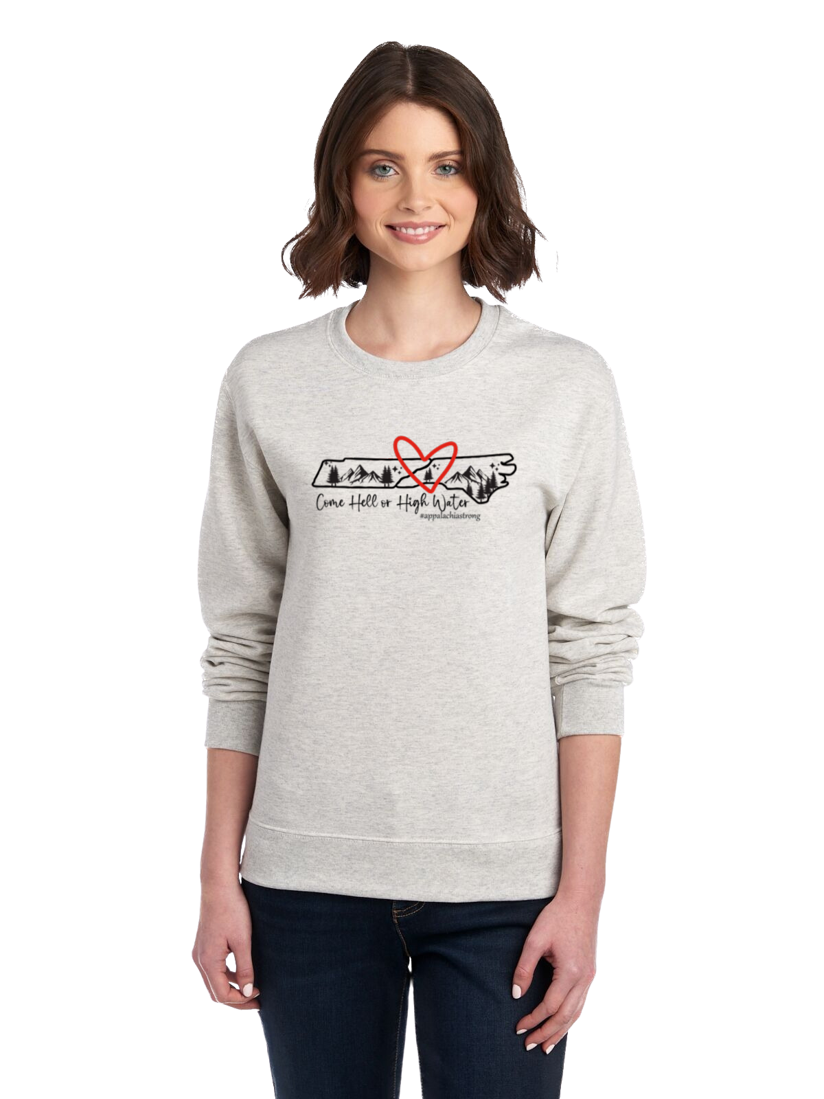 Come Hell or High Water Crewneck Sweatshirt (TN/NC)