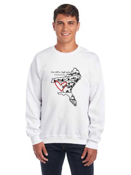 Come Hell or High Water Crewneck Sweatshirt (Southeast)