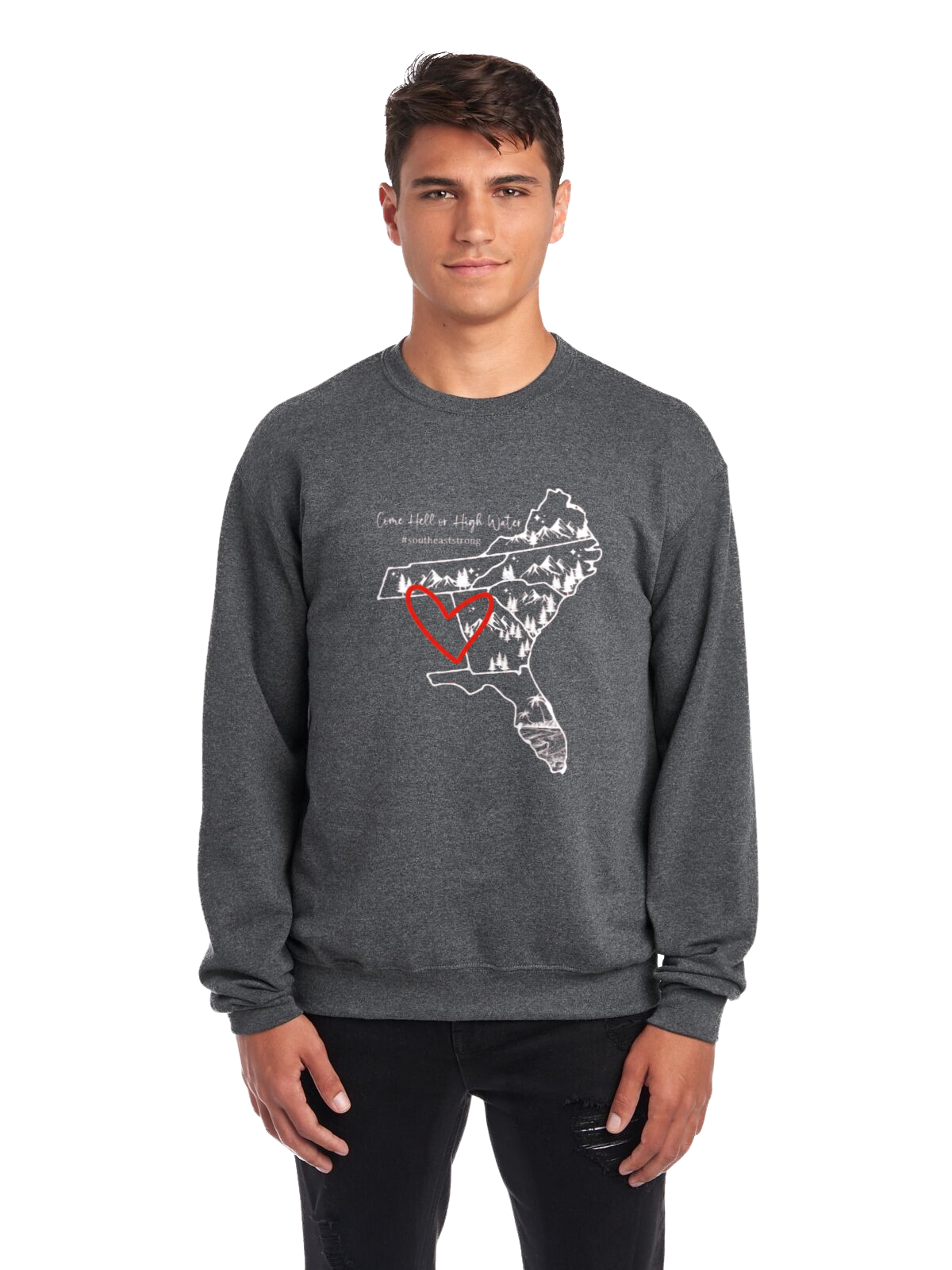 Come Hell or High Water Crewneck Sweatshirt (Southeast)