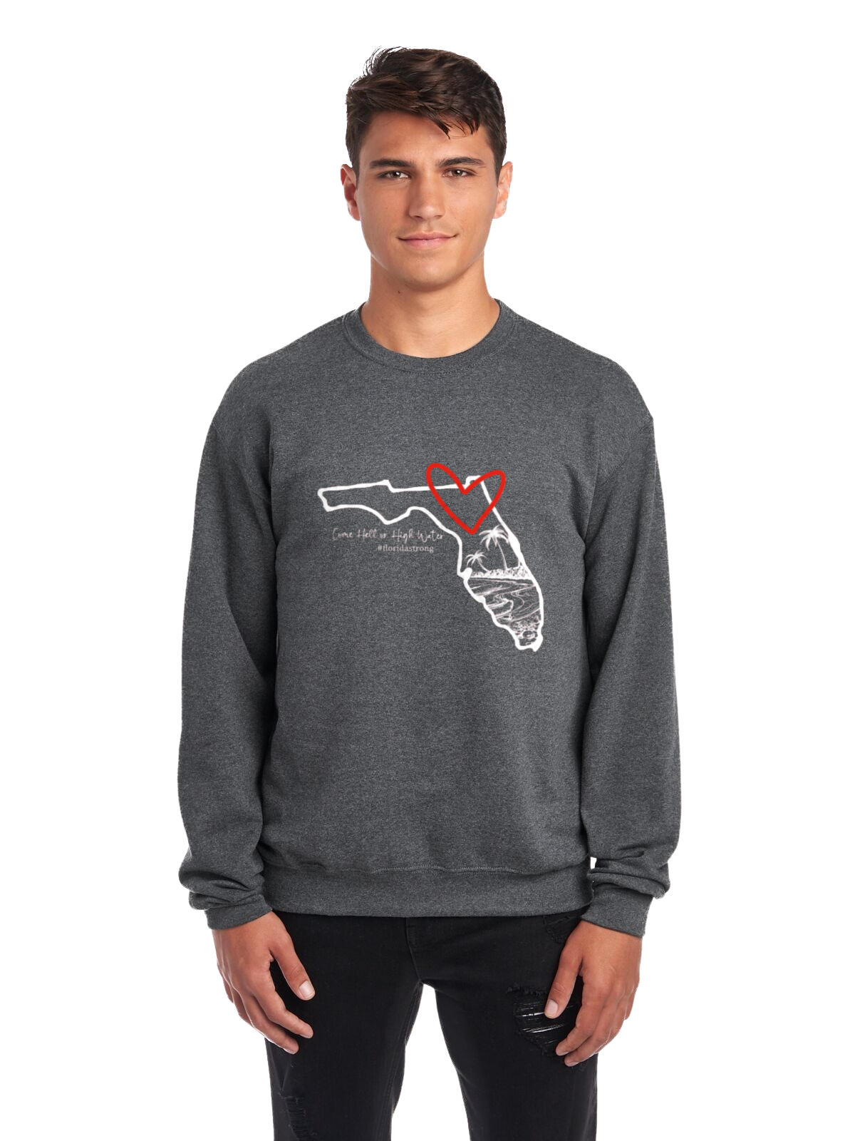Come Hell or High Water Crewneck Sweatshirt (Florida)