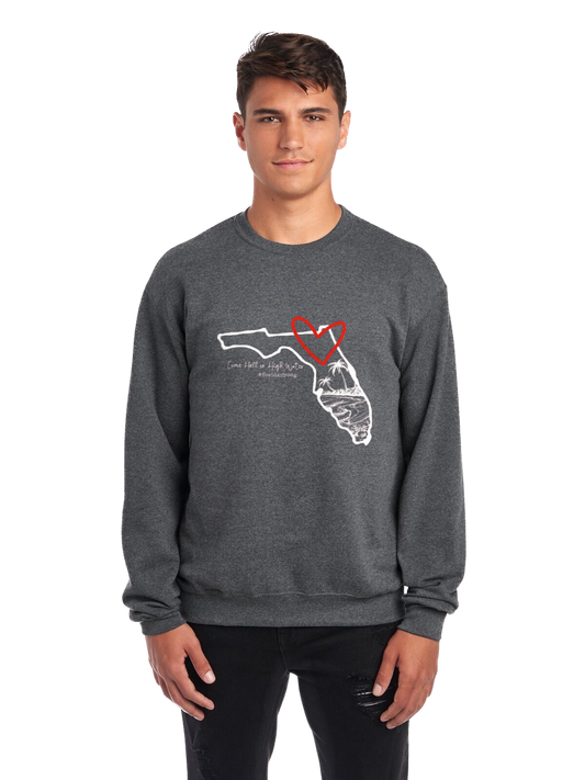Come Hell or High Water Crewneck Sweatshirt (Florida)