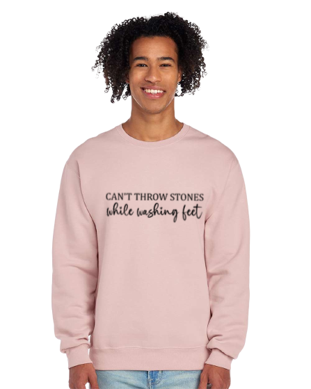 Can't Throw Stones While Washing Feet Crewneck Sweatshirt