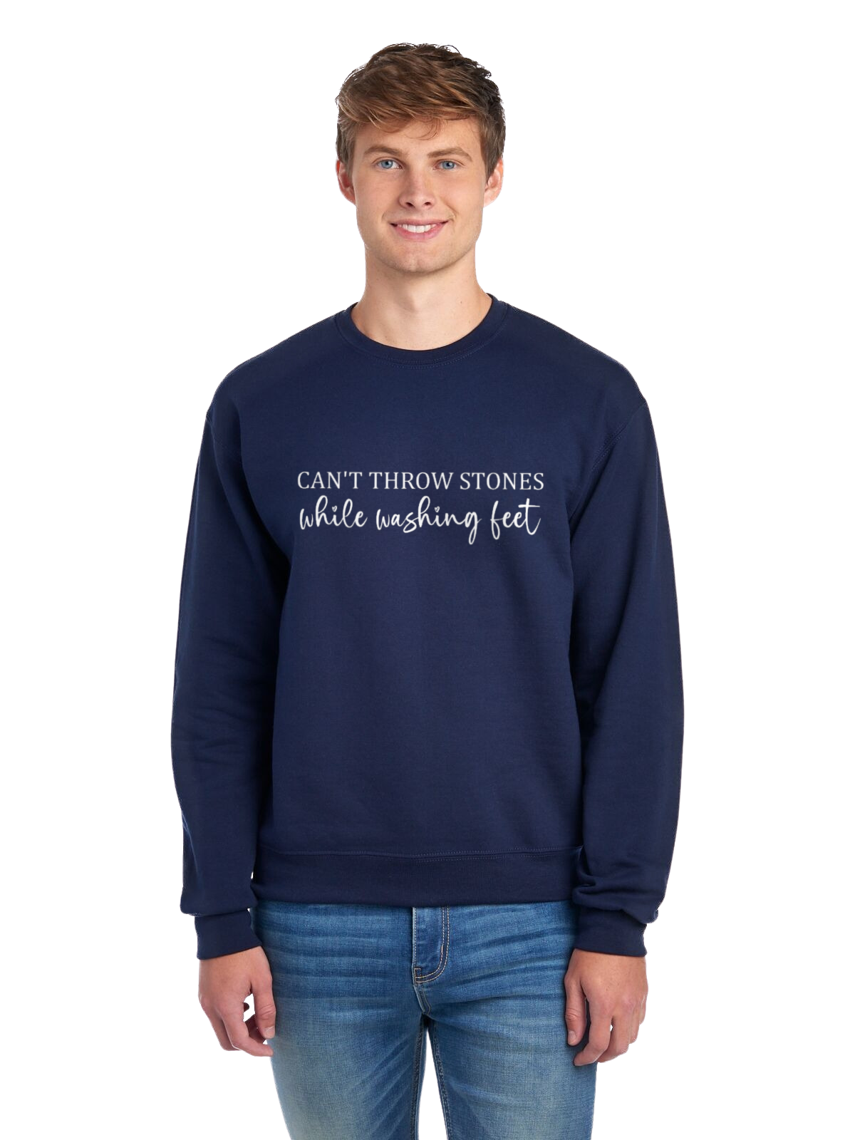 Can't Throw Stones While Washing Feet Crewneck Sweatshirt